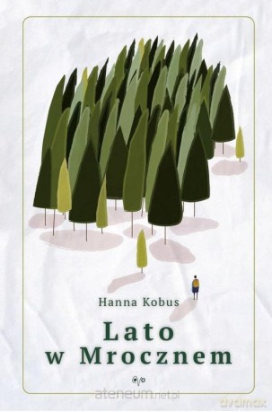 Lato w mrocznem - Hanna Kobus [KSIĄŻKA]