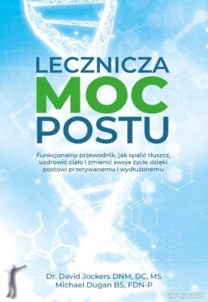 Lecznicza moc postu - David Jockers, Michael Dugan, [KSIĄŻKA]