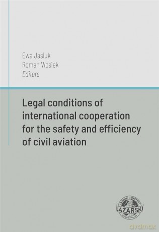 Legal conditions of international cooperation - Ewa Jasiuk, Roman Wosiek [KSIĄŻKA]