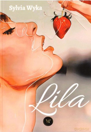 Lila - Sylvia Wyka [KSIĄŻKA]