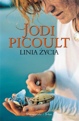 Linia życia - Jodi Picoult [KSIĄŻKA]