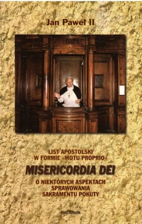 List apostolski Misericordia Dei - Jan Paweł II [KSIĄŻKA]
