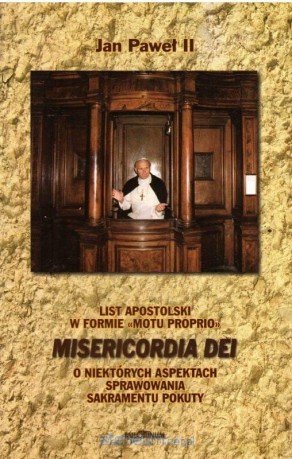 List apostolski Misericordia Dei - Jan Paweł II [KSIĄŻKA]