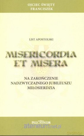 List apostolski Misericordia et Misera - Papież Franciszek [KSIĄŻKA]