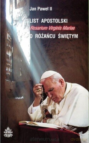 List apostolski Rosarium Virginis Mariae - Jan Paweł II [KSIĄŻKA]