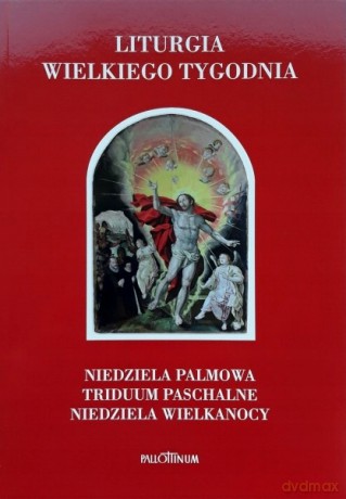 Liturgia Wielkiego Tygodnia [KSIĄŻKA]