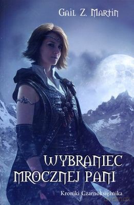 Wybraniec Mrocznej Pani - Gail Z. Martin [KSIĄŻKA]