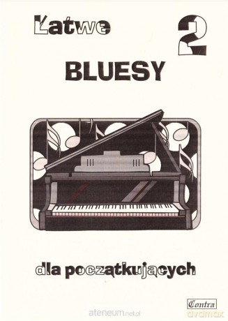 Łatwe bluesy 2 dla początkujących [KSIĄŻKA]