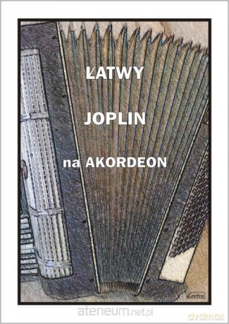 Łatwy Joplin na akordeon [KSIĄŻKA]