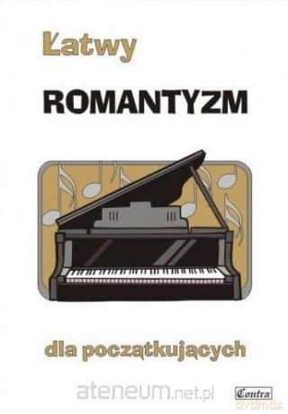 Łatwy romantyzm dla początkujących - Agnieszka Górecka [KSIĄŻKA]