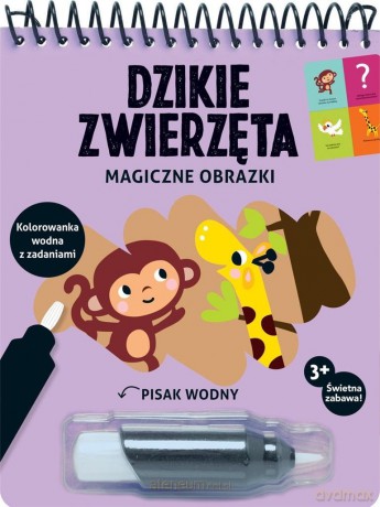 Magiczne obrazki. Dzikie zwierzęta - Deborah van de Leijgraaf [KSIĄŻKA]