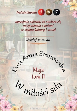 Maja (Tom 2) W miłości siła - Ewa Anna Sosnowska [KSIĄŻKA]