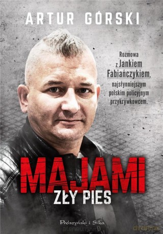 Majami. Zły pies - Artur Górski [KSIĄŻKA]