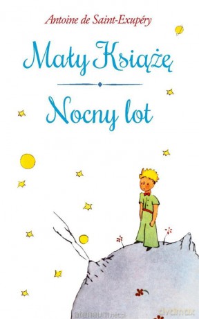 Mały Książę. Nocny lot - Antoine de Saint-Exupery [KSIĄŻKA]