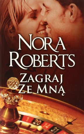 Zagraj Ze Mną Wyd.Kieszonkowe - Nora Roberts [KSIĄŻKA]