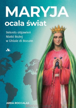 Maryja ocala świat - Arda Roccalas [KSIĄŻKA]