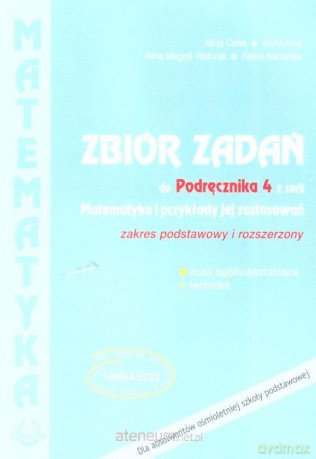 Matematyka i przykłady zast. 4 LO zbiór zadań Zakres podstawowy i rozszerzony [KSIĄŻKA]
