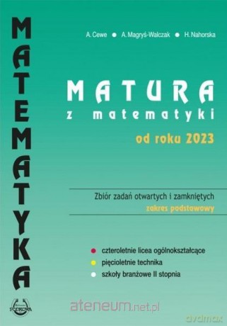 Matematyka Matura od 2023 roku zbiór zadań Zakres podstawowy [KSIĄŻKA]