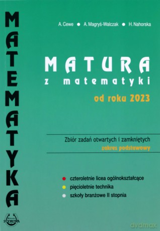 Matematyka Matura od 2023 roku zbiór zadań Zakres podstawowy [KSIĄŻKA]