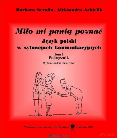 Miło mi panią poznać. Język polski (Tom 1-2) - Aleksandra Achtelik, Barbara Serafin [KSIĄŻKA]