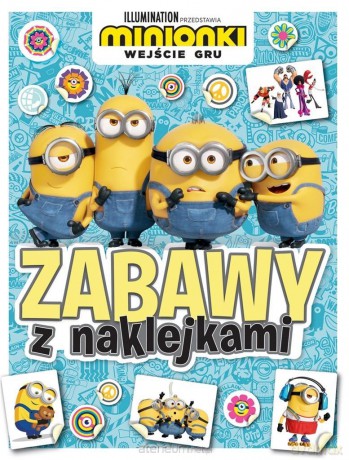 Minionki. Wejście Gru. Zabawy z naklejkami [KSIĄŻKA]