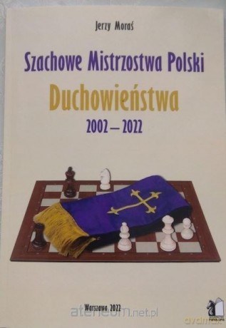 Mistrzostwa Polski Duchowieństwa 2002 -2023 - Jerzy Moraś [KSIĄŻKA]