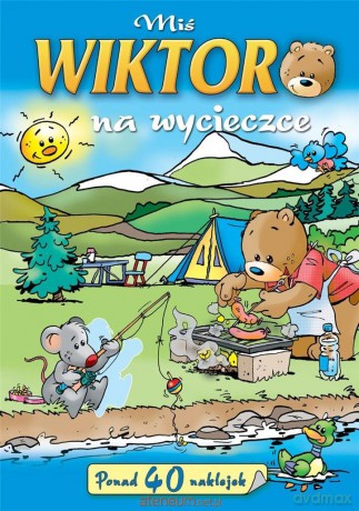 Miś Wiktor na wycieczce - Anna Wiśniewska, Jan Ivens [KSIĄŻKA]