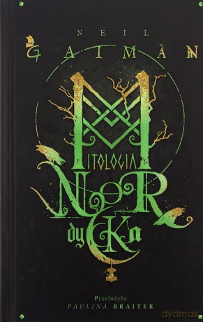 Mitologia nordycka - Neil Gaiman [KSIĄŻKA]