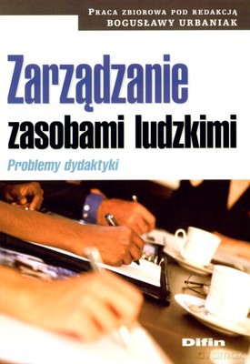 Zarządzanie Zasobami Ludzkimi [KSIĄŻKA]