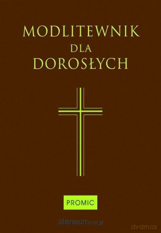 Modlitewnik dla dorosłych (czekoladowy duży) [KSIĄŻKA]