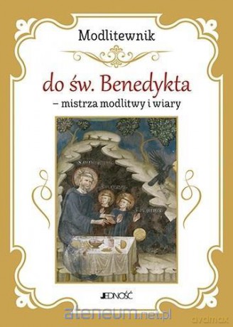 Modlitewnik do św. Benedykta [KSIĄŻKA]