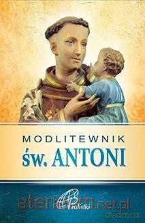 Modlitewnik św. Antoni [KSIĄŻKA]