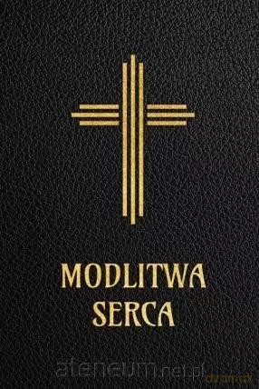 Modlitwa serca [KSIĄŻKA]