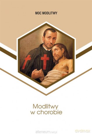 Modlitwy w chorobie - Oprac. Magdalena Orańska [KSIĄŻKA]
