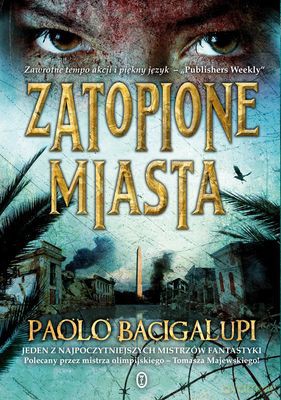 zatopione miasta - paolo bacigalupi [KSIĄŻKA]