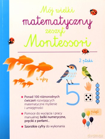 Mój wielki matematyczny zeszyt Montessori [KSIĄŻKA]