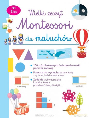 Mój wielki zeszyt Montessori dla maluchów [KSIĄŻKA]