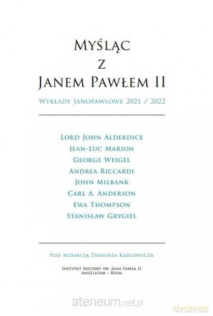 Myśląc z Janem Pawłem II. Wykłady Janopawłowe [KSIĄŻKA]