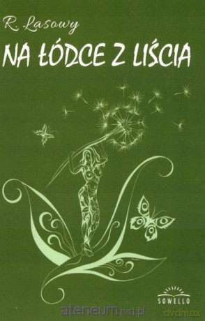 Na łódce z liścia - R. Lasowy [KSIĄŻKA]