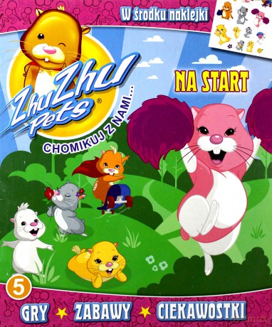 ZhuZhu Pets. Chomikuj Z Nami. Na start nr 05 [KSIĄŻKA]