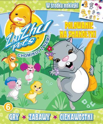 ZhuZhu Pets. Chomikuj z nami. Polowanie na smakołyki nr 06 [KSIĄŻKA]