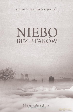 Niebo bez ptaków - Danuta Brzosko-Mędryk [KSIĄŻKA]