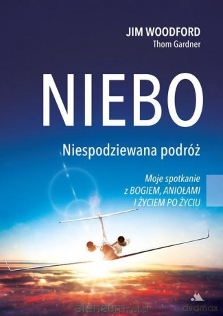 Niebo niespodziewana podróż - Jim Woodford [KSIĄŻKA]
