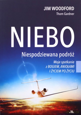 Niebo niespodziewana podróż - Jim Woodford [KSIĄŻKA]