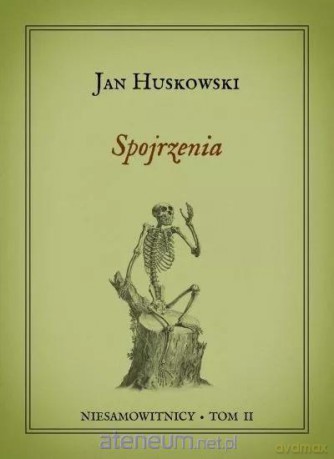 Niesamowitnicy (Tom 2) Spojrzenia - Jan Huskowski [KSIĄŻKA]