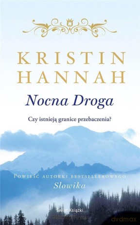 Nocna droga - Kristin Hannah [KSIĄŻKA]