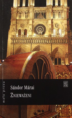Znieważeni - Sandor Marai [KSIĄŻKA]