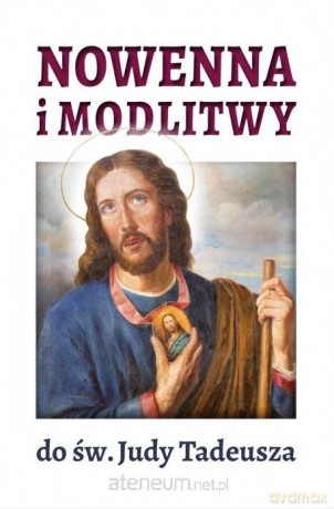Nowenna i modlitwy do św. Judy Tadeusza [KSIĄŻKA]
