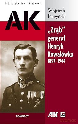 zrab general henryk kowalowka - wojciech parzynski [KSIĄŻKA]