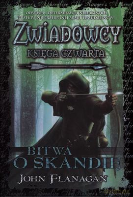 Zwiadowcy Księga 4 Bitwa O Skandię Tw - John Flanagan [KSIĄŻKA]